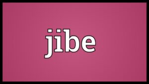 jibe